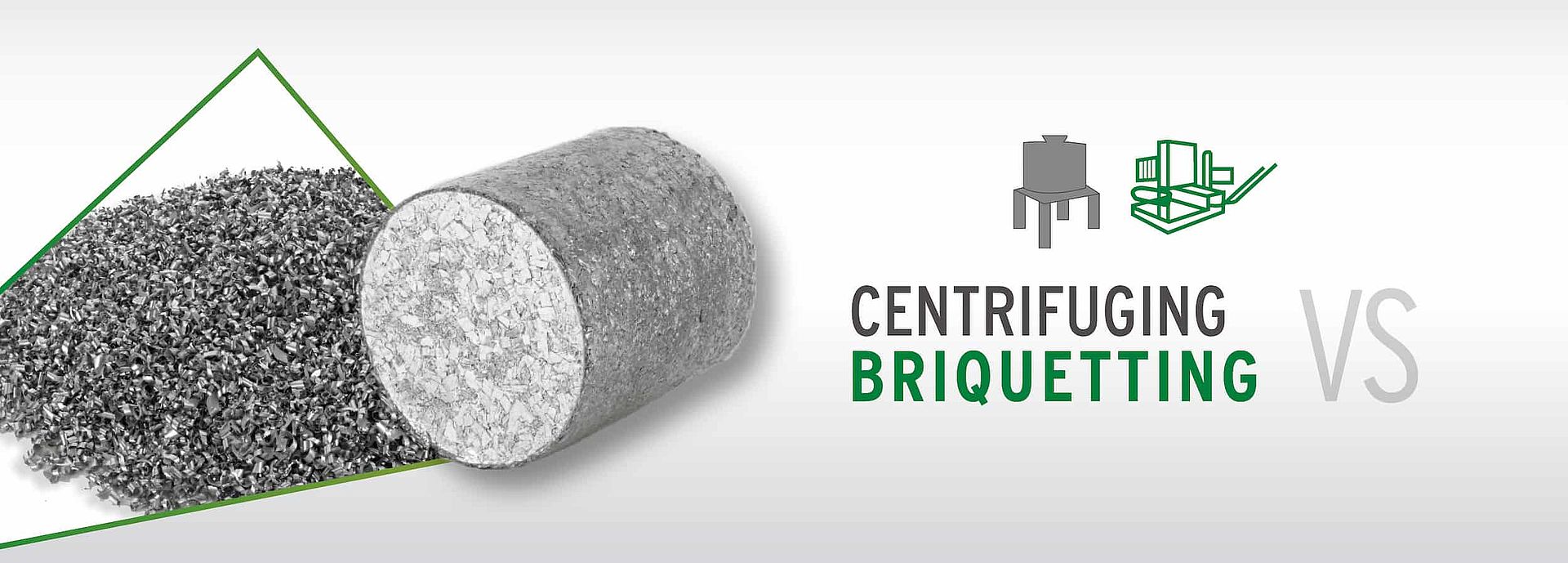Centrifuging vs. Briquetting